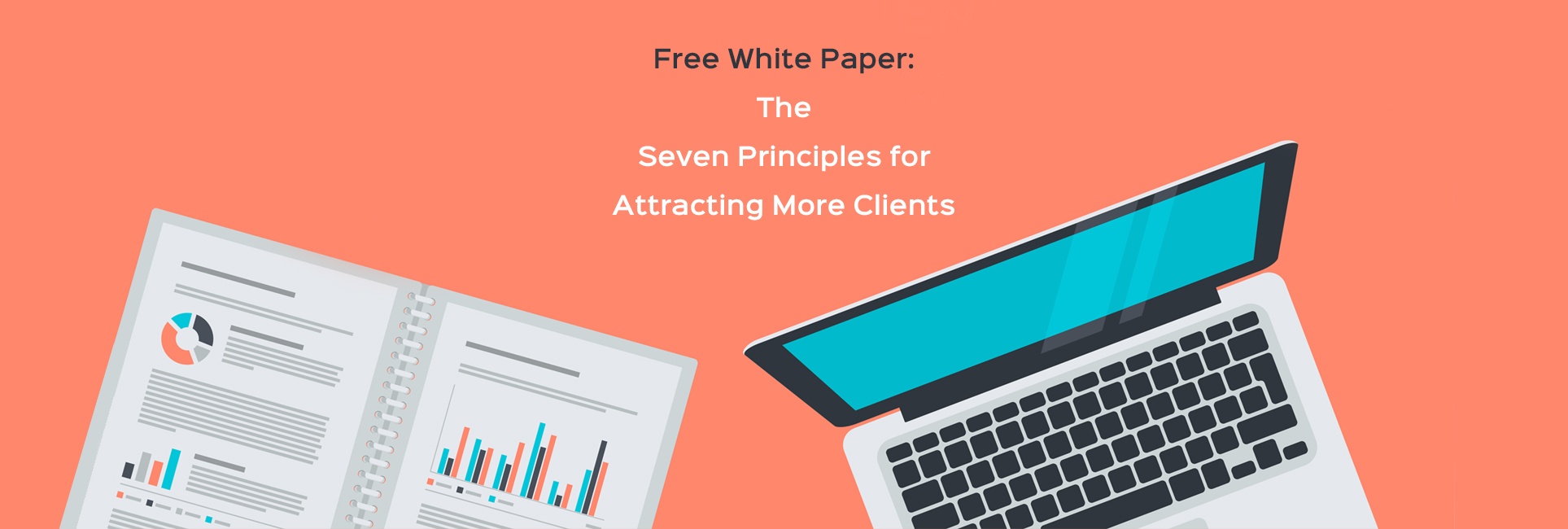 free white paper - the seven principles for attracting more clients